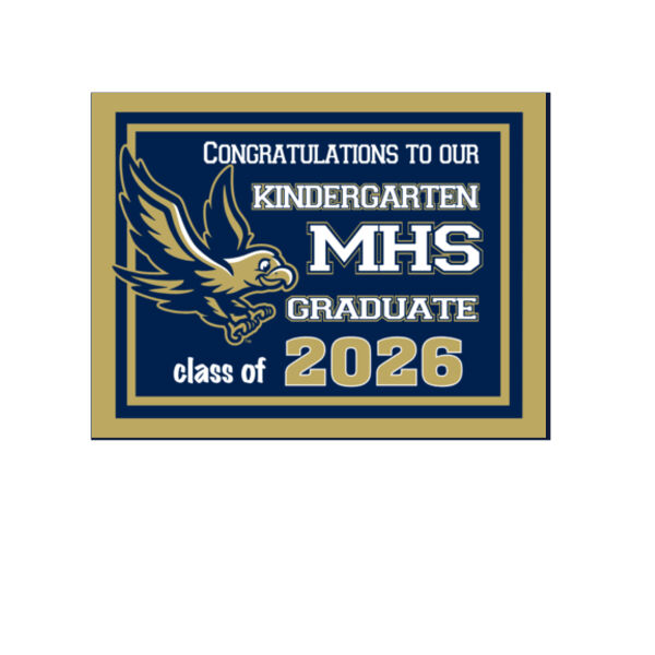 MHS Kindergarten Graduate Yard Sign Thumbnail